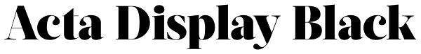 Acta Display Black Font