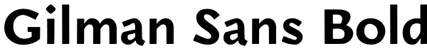 Gilman Sans Bold Font