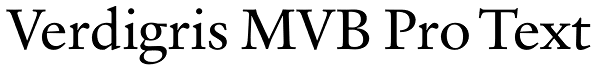 Verdigris MVB Pro Text Font