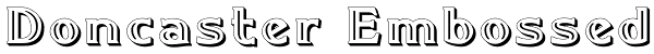 Doncaster Embossed Font