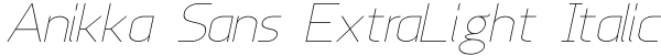 Anikka Sans ExtraLight Italic Font