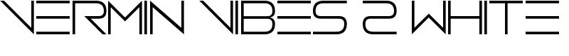 Vermin Vibes 2 White Font