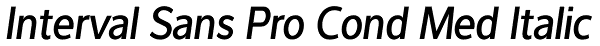 Interval Sans Pro Cond Med Italic Font