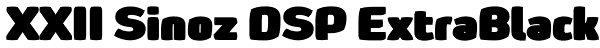 XXII Sinoz DSP ExtraBlack Font