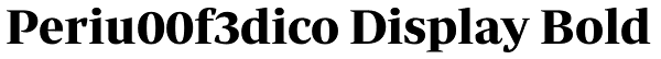 Periu00f3dico Display Bold Font