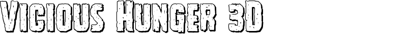 Vicious Hunger 3D Font