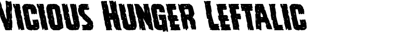Vicious Hunger Leftalic Font