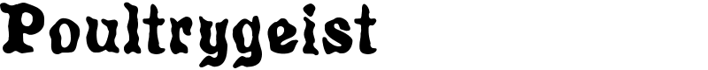 Poultrygeist Font