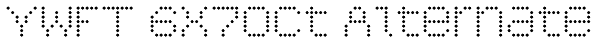 YWFT 6x7oct Alternate Font