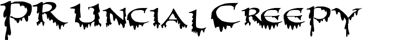 PR-Uncial Creepy Font