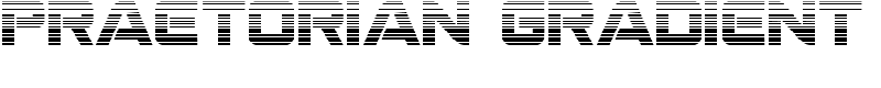 Praetorian Gradient Font