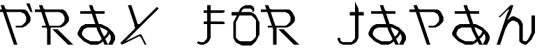 Pray for Japan Font