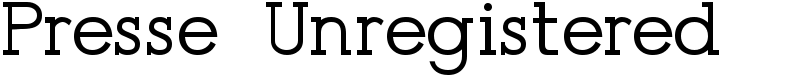Presse (Unregistered) Font