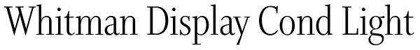 Whitman Display Cond Light Font