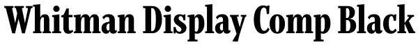 Whitman Display Comp Black Font