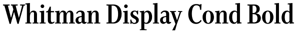 Whitman Display Cond Bold Font