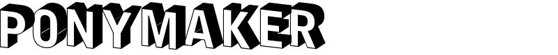 PonyMaker Font