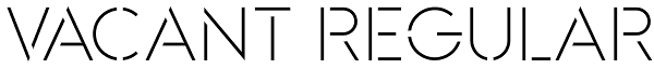 Vacant Regular Font