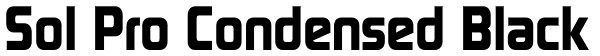 Sol Pro Condensed Black Font