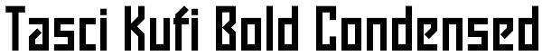 Tasci Kufi Bold Condensed Font
