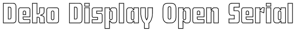 Deko Display Open Serial Font