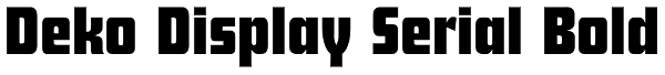 Deko Display Serial Bold Font
