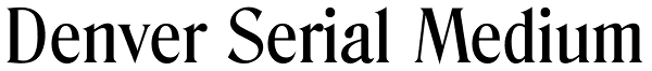 Denver Serial Medium Font