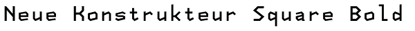 Neue Konstrukteur Square Bold Font