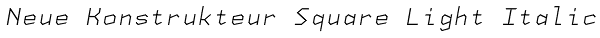 Neue Konstrukteur Square Light Italic Font