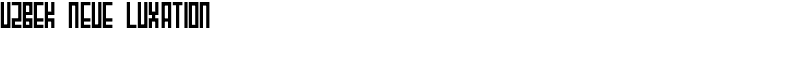 Uzbek Neue Luxation Font