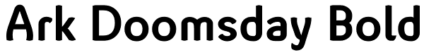 Ark Doomsday Bold Font