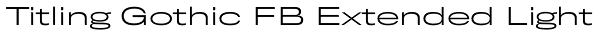 Titling Gothic FB Extended Light Font