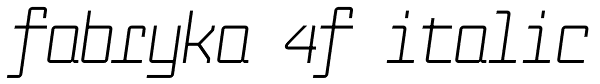 Fabryka 4F Italic Font
