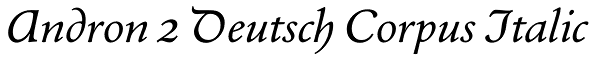 Andron 2 Deutsch Corpus Italic Font