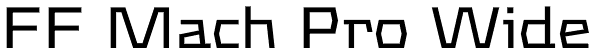 FF Mach Pro Wide Font