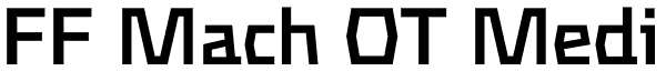 FF Mach OT Medi Font