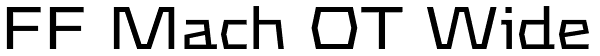 FF Mach OT Wide Font