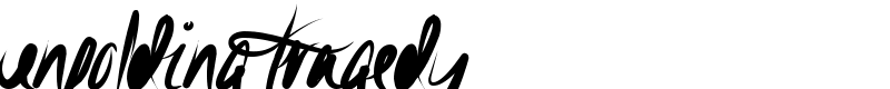 Unfolding Tragedy Font