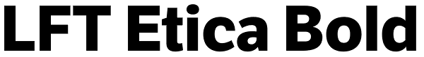 LFT Etica Bold Font