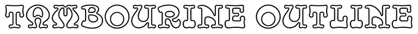 Tambourine Outline Font