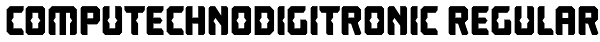 Computechnodigitronic Regular Font
