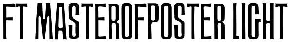 FT MasterOfPoster Light Font