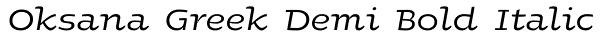 Oksana Greek Demi Bold Italic Font