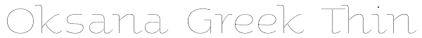 Oksana Greek Thin Font