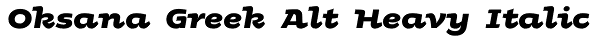 Oksana Greek Alt Heavy Italic Font