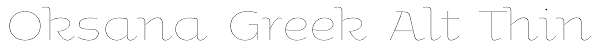 Oksana Greek Alt Thin Font