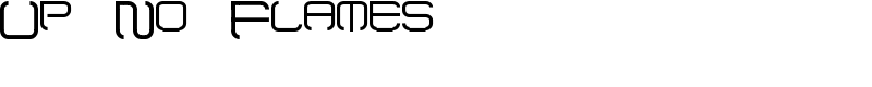 Up No Flames Font
