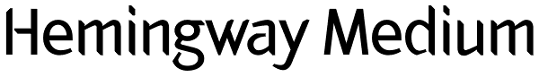 Hemingway Medium Font