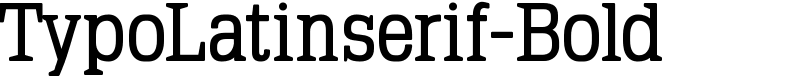 TypoLatinserif-Bold Font