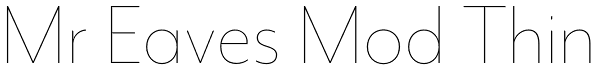 Mr Eaves Mod Thin Font